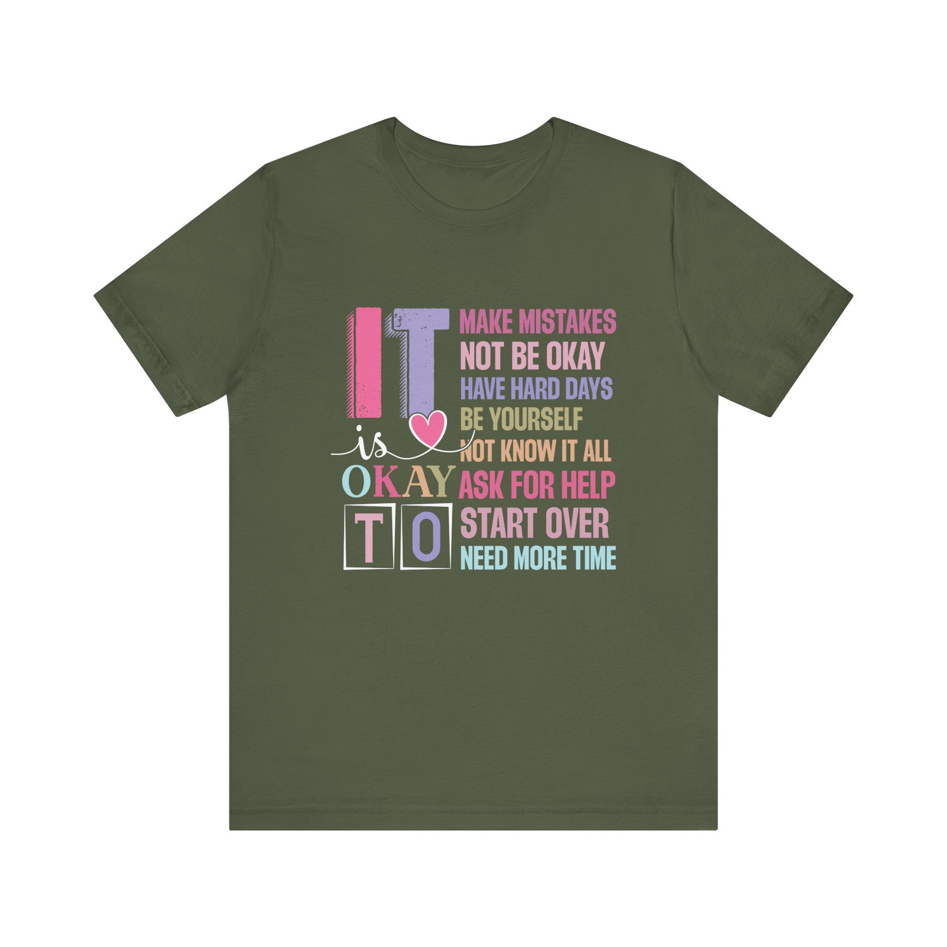 Military Green It's Okay to Make Mistakes – Suicide Prevention Tee Shirts