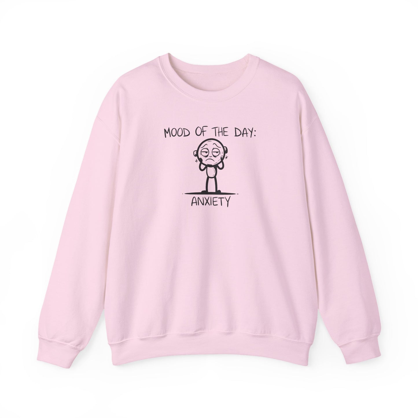 Sweatshirt Mood of the Day Anxiety - Honest Mental Health Sweatshirt for Women