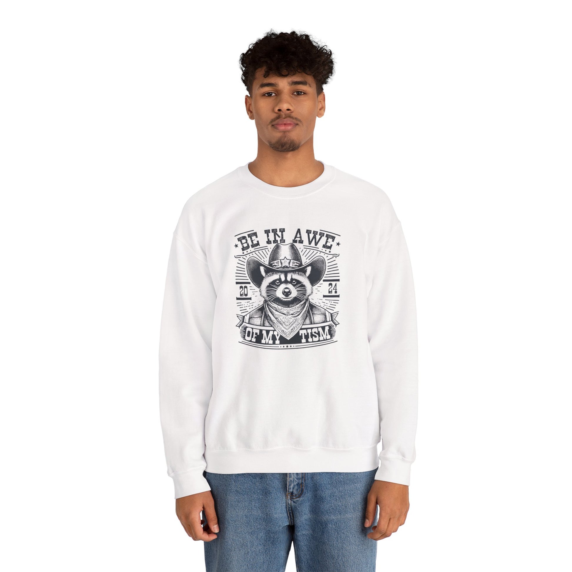 Sweatshirt BE IN AWE OF MY 'TISM Western Meme Autism Sweatshirt