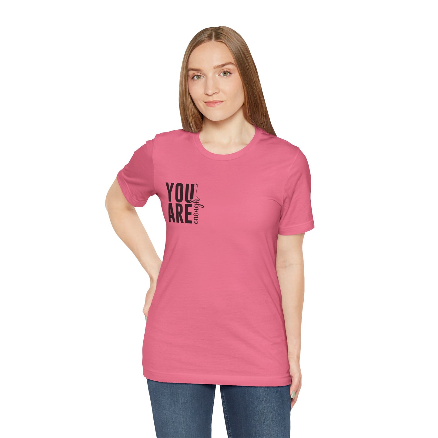 You Are Enough – Charity-Pink You Are Enough Shirt for Mental Health Support