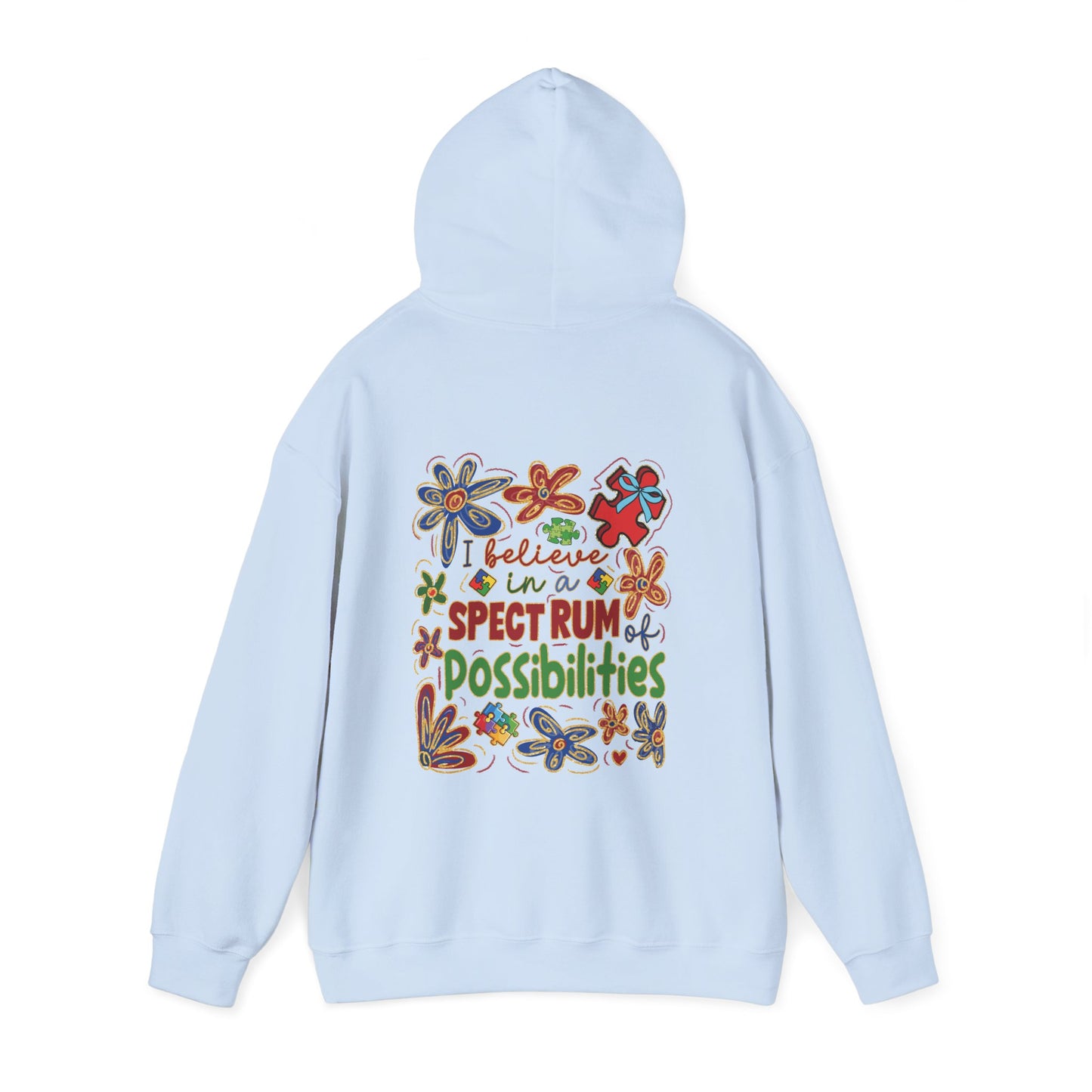 I believe in a SPECTRUM of Possibilities Hoodie – Colorful Back Print
