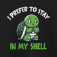 Hoodie I Prefer to Stay in My Shell Hoodie with Cute Anxious Turtle