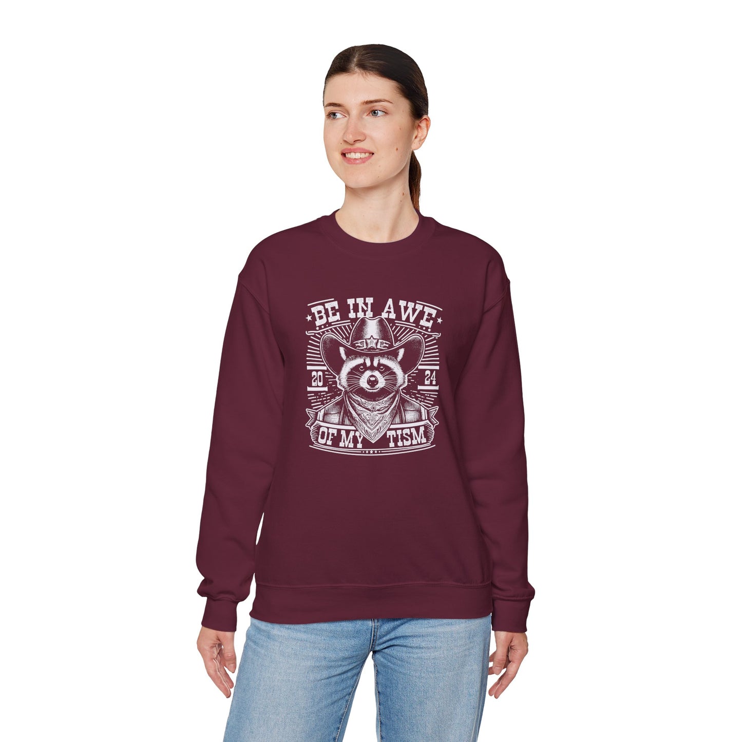 Sweatshirt BE IN AWE OF MY 'TISM Western Meme Autism Sweatshirt