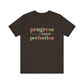 Brown Progress Over Perfection Shirt – Growth Mindset Shirt