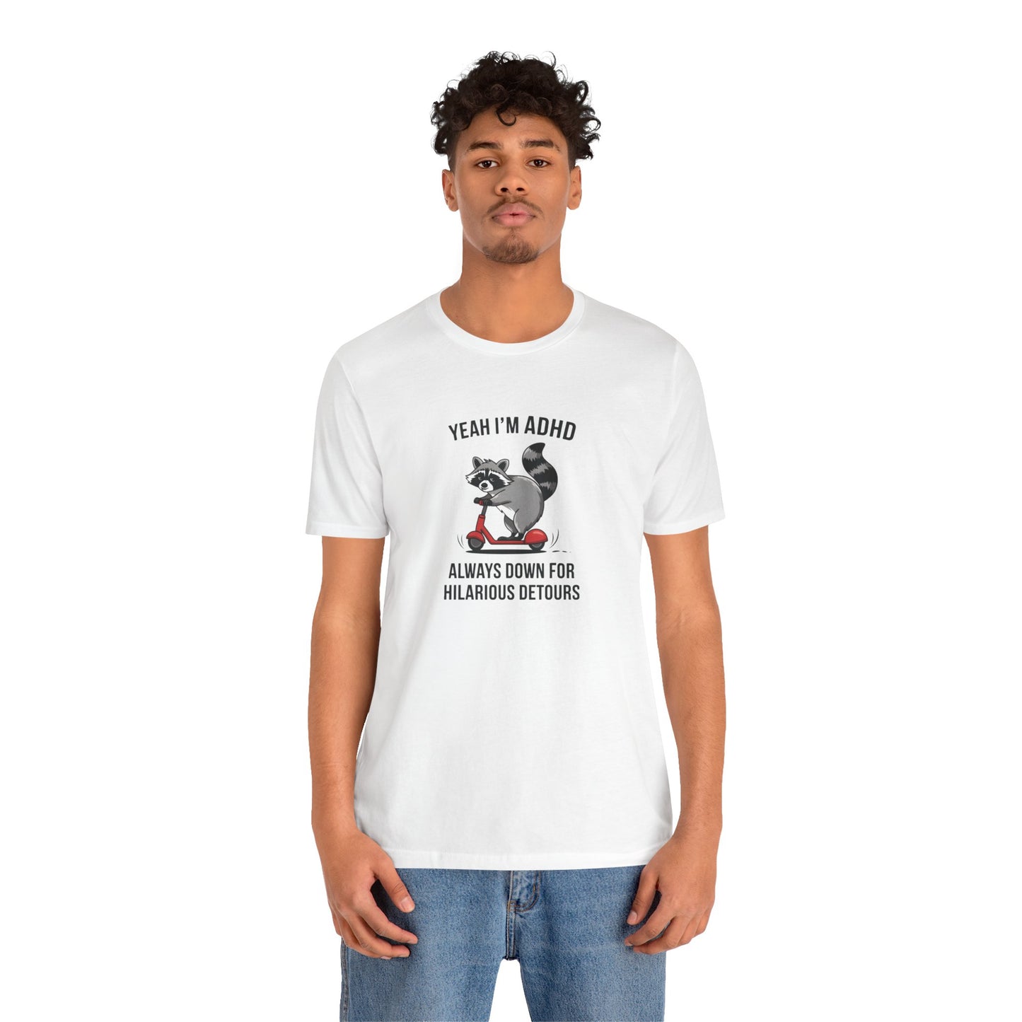 T-Shirt YEAH I’M ADHD T-Shirt – Funny ADHD Detour Cartoon Shirt