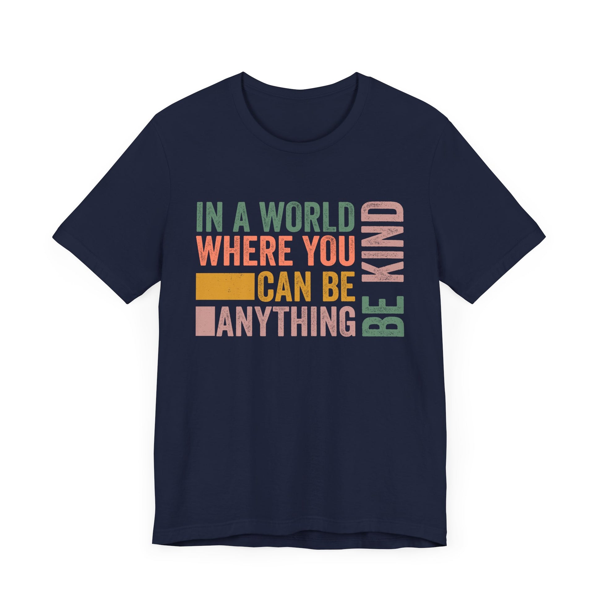 Positive Affirmation Shirt – Be Kind Inspirational Tee