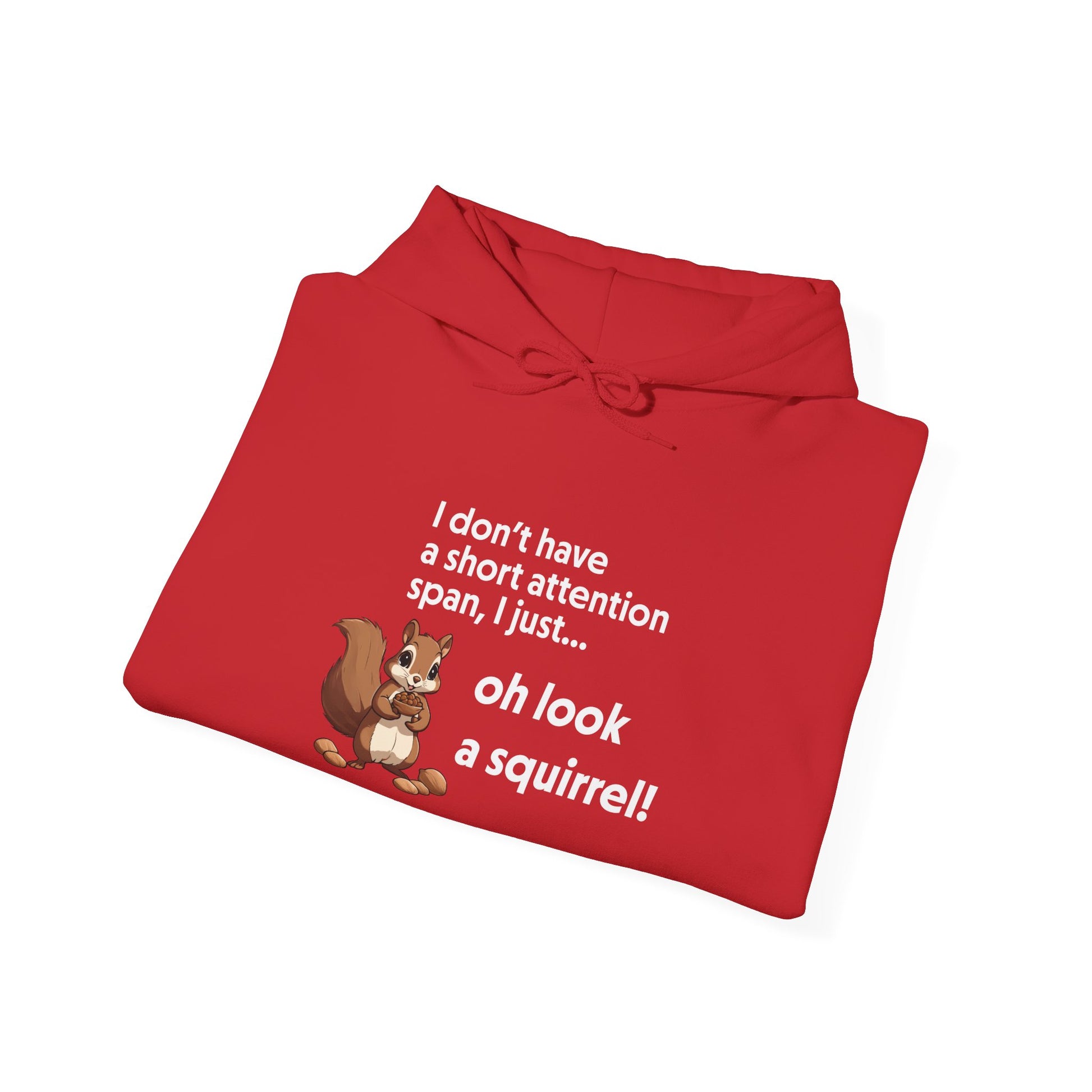 Hoodie I Don’t Have a Short Attention Span – Funny ADHD Hoodie with Squirrel