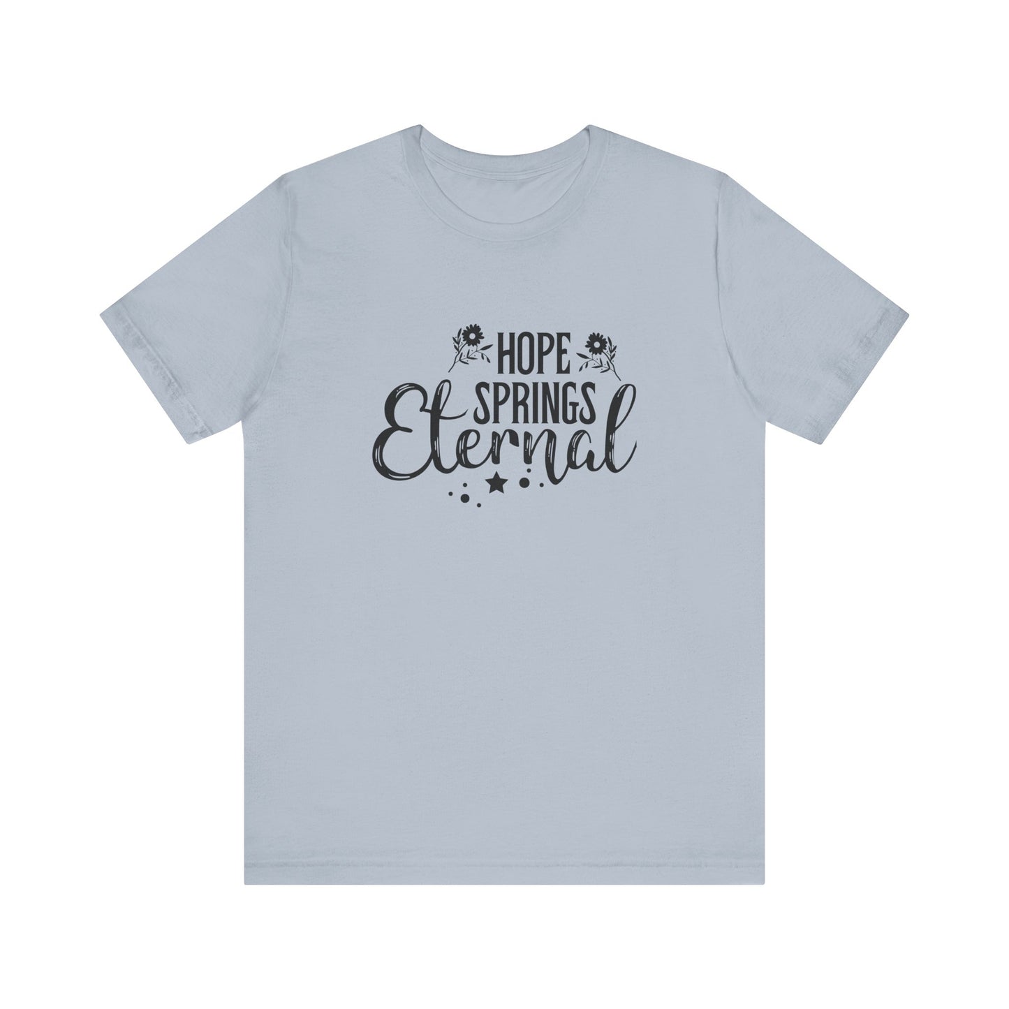 Light Blue Motivational Shirts – Hope Springs Eternal Women’s Easter Tee