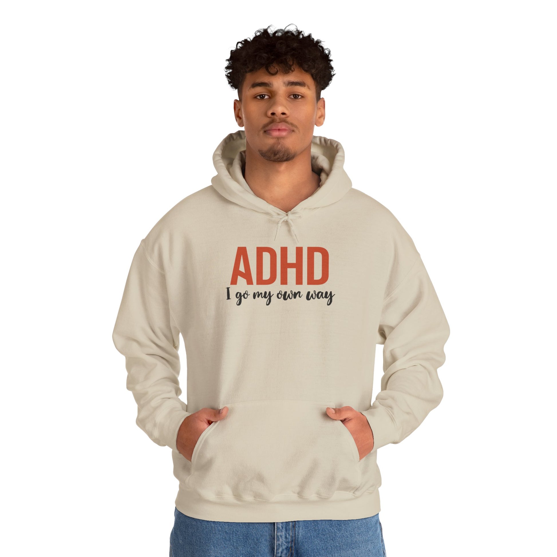 Hoodie ADHD I Go My Own Way Hoodie – Bold ADHD Awareness Hoodie