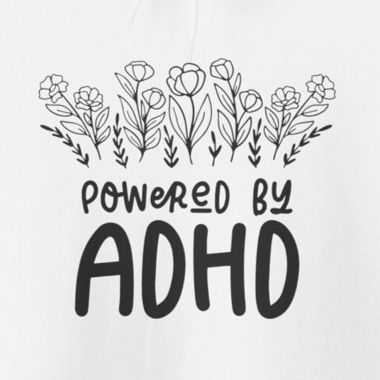Hoodie POWERED BY ADHD – Floral Minimalist ADHD Hoodie for Awareness