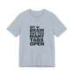 T-Shirt MY BRAIN HAS TOO MANY TABS OPEN – Funny ADHD T Shirt for Adults