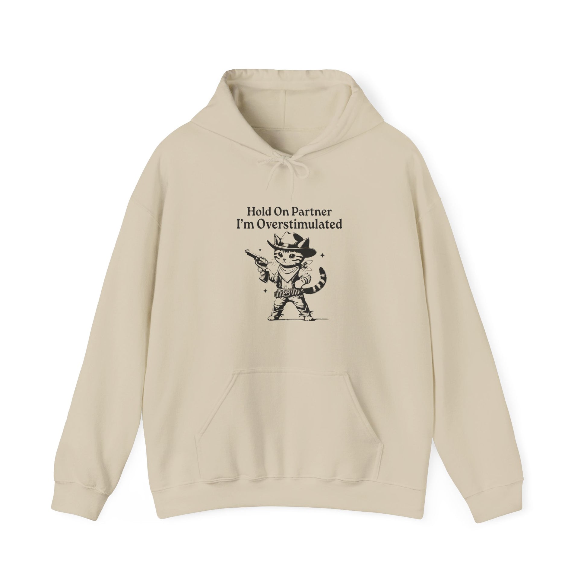 Hoodie Hold On Partner I’m Overstimulated Hoodie – Funny ADHD Cat Hoodie