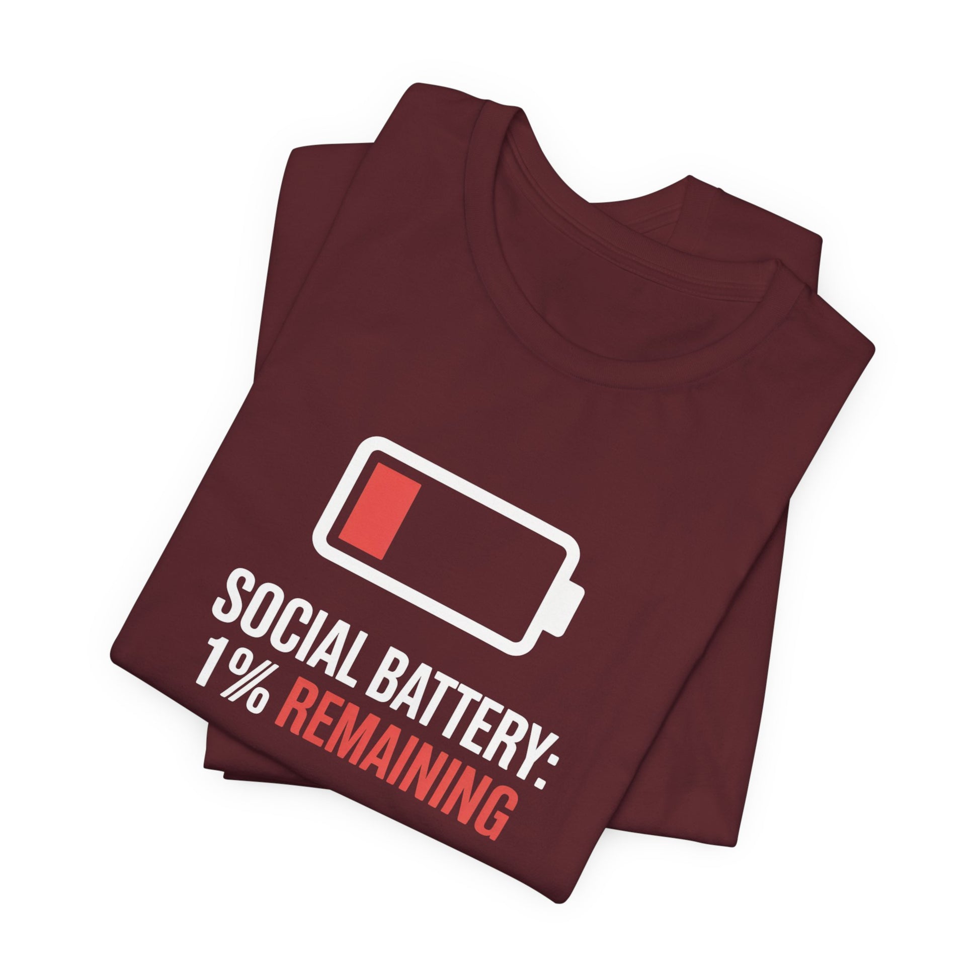 T-Shirt SOCIAL BATTERY: 1% Remaining T-Shirt – Funny Introvert Graphic Tee