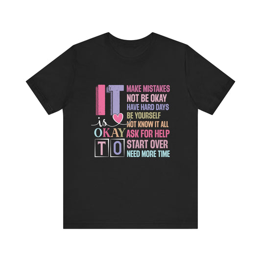 Black It's Okay to Make Mistakes – Suicide Prevention Tee Shirts