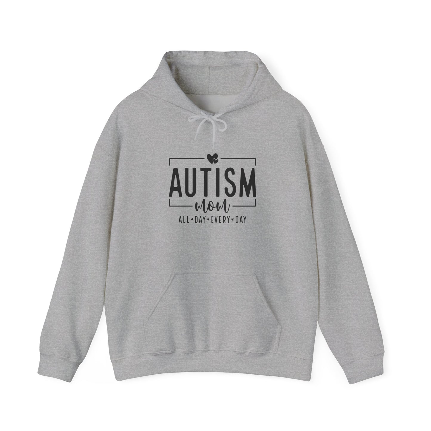 Hoodie AUTISM mom ALL DAY EVERY DAY Hoodie – Minimalist Supportive Design