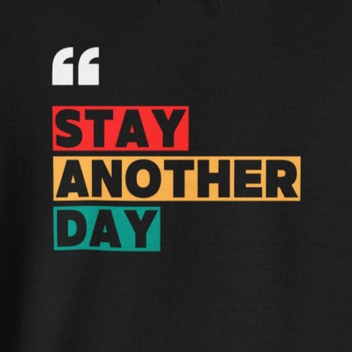Stay Another Day Black Hoodie