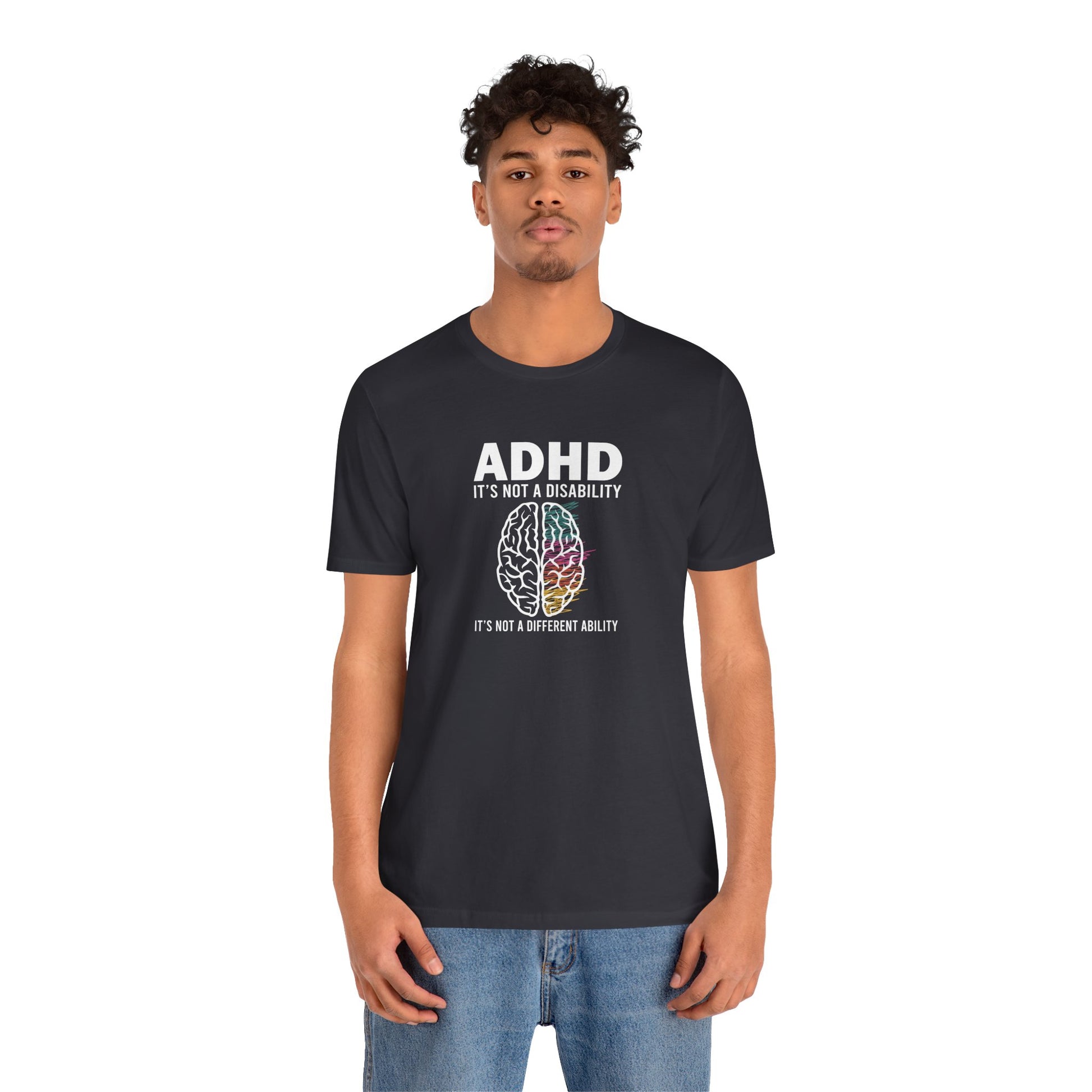 T-Shirt ADHD IT'S NOT A DISABILITY – Conceptual ADHD T-Shirt for Adults