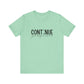 Heather Mint Continue, Your Story Is Not Over – Suicide Prevention T Shirt