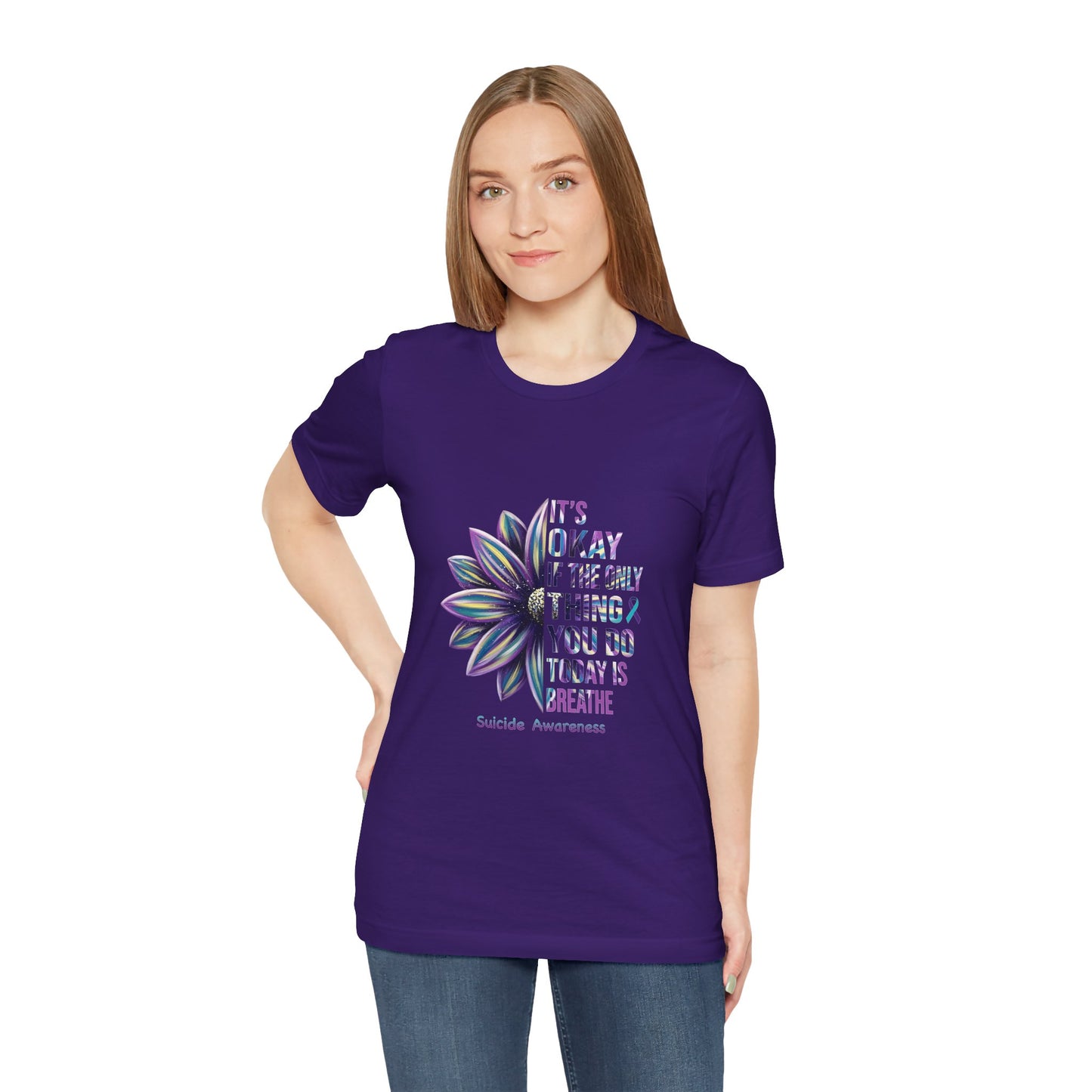 It’s Okay If You Only Breathe Today – Team Purple Suicide Awareness Shirts