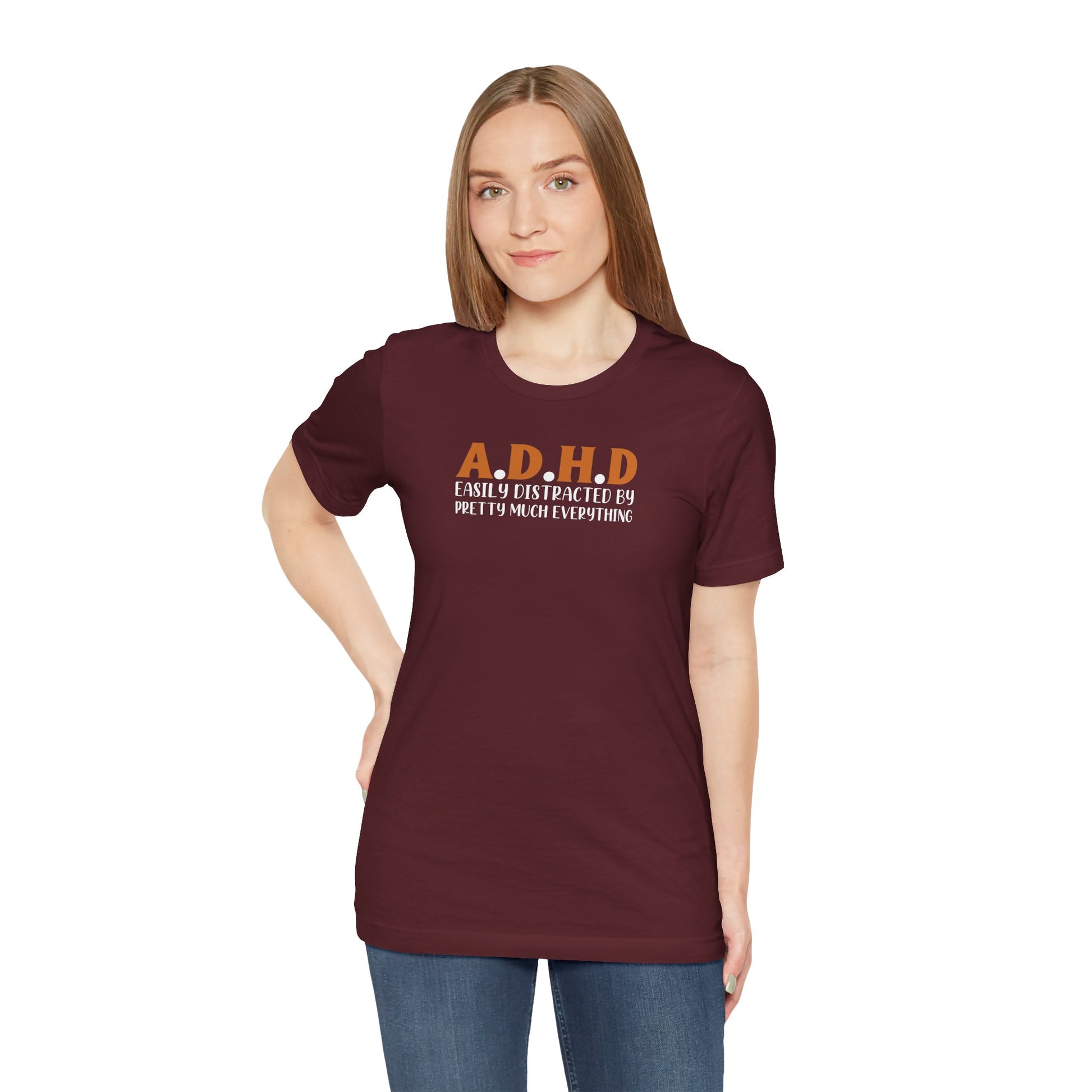 T-Shirt A.D.H.D Easily Distracted – Funny ADHD T Shirt for Teens & Adults