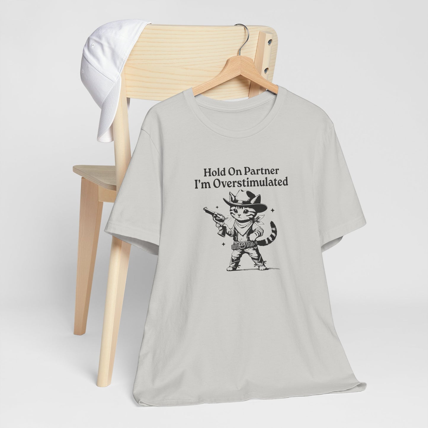 T-Shirt Hold On Partner I’m Overstimulated ADHD T-Shirt – Funny Cat Shirt