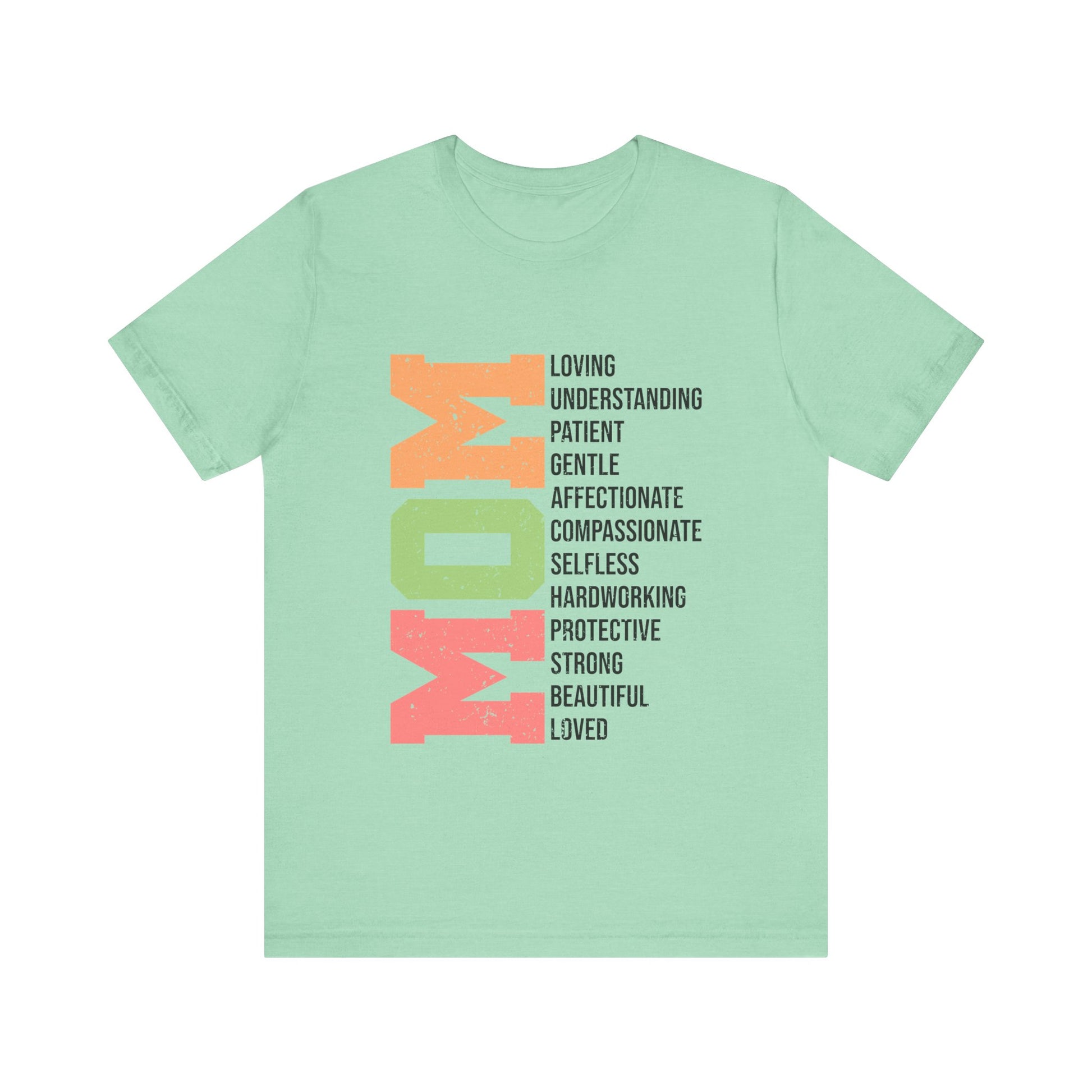 Heather Mint Empowering Mom T-Shirt – Beautiful, Strong, Loved MOM