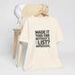 T-Shirt MADE IT THIS FAR WITHOUT A LIST – Funny ADHD T-Shirt for Adults