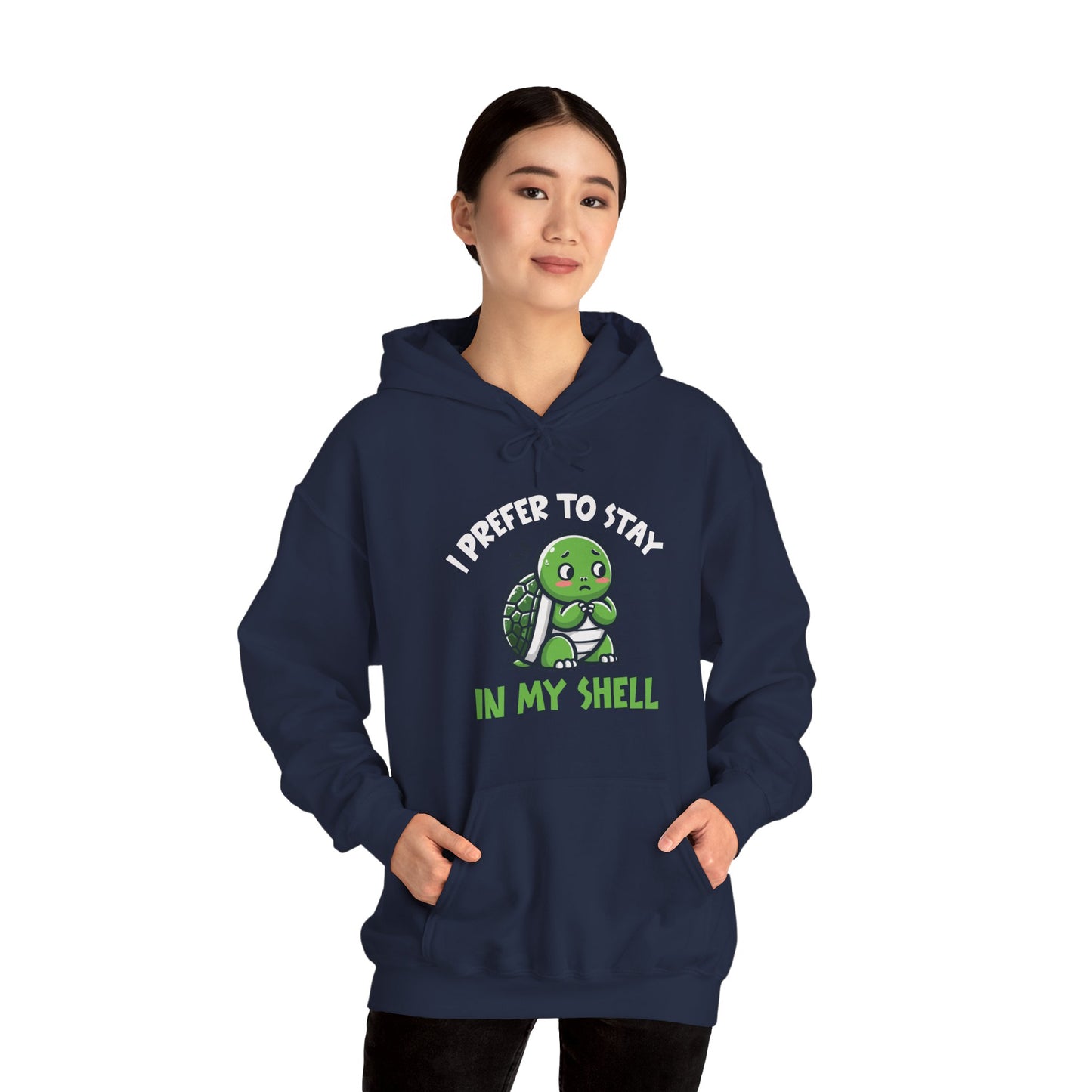 Hoodie I Prefer to Stay in My Shell Hoodie with Cute Anxious Turtle