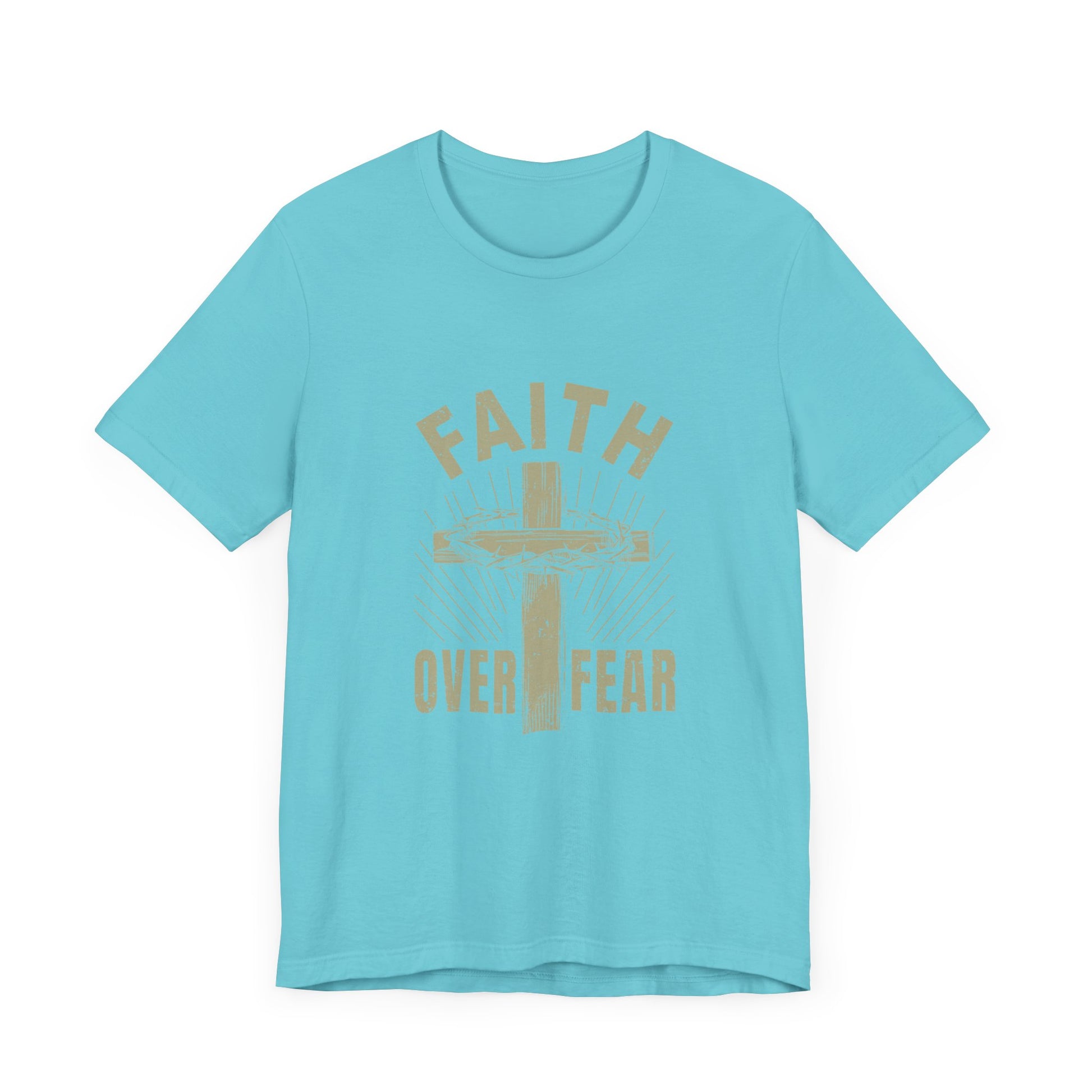 Empowering Message Tee – Faith Over Fear Shirt for Men & Women