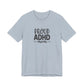 T-Shirt PROUD ADHD Mom – Affirmative ADHD T-Shirt for Women