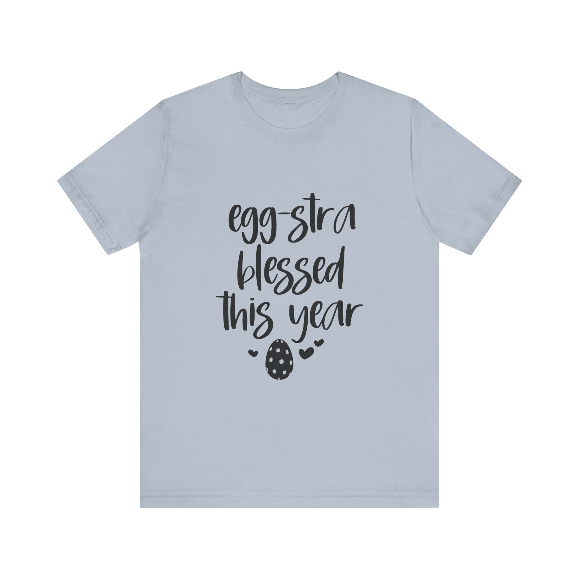 Light Blue Faith-Based Easter Shirt – Eggstra Blessed This Year Tee