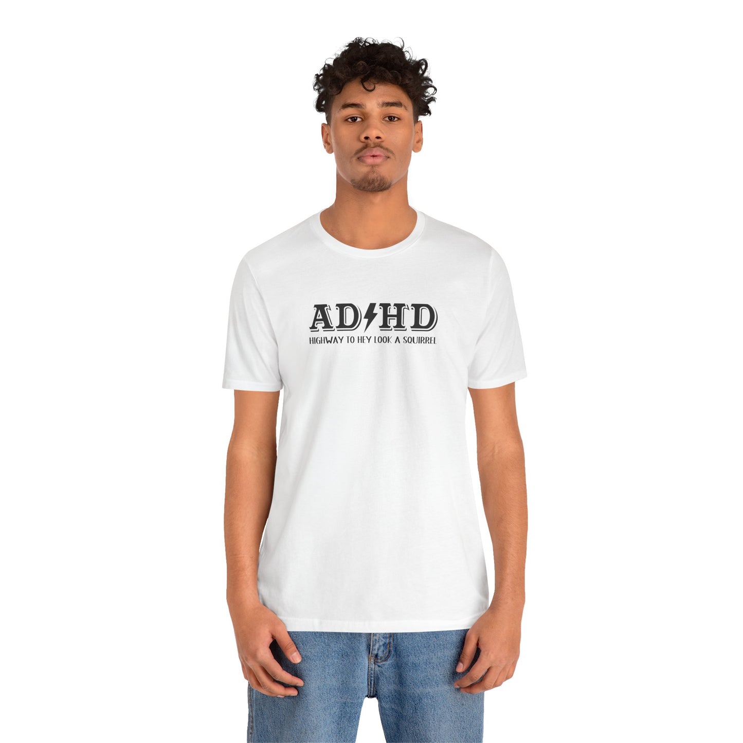 T-Shirt ADHD HIGHWAY T-Shirt – Funny ADHD T-Shirt with Bold Text