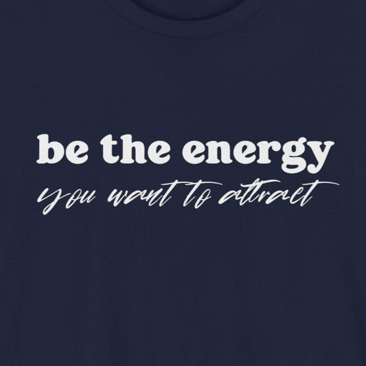 T-Shirt Positive Vibes Tee – Be the Energy You Want to Attract