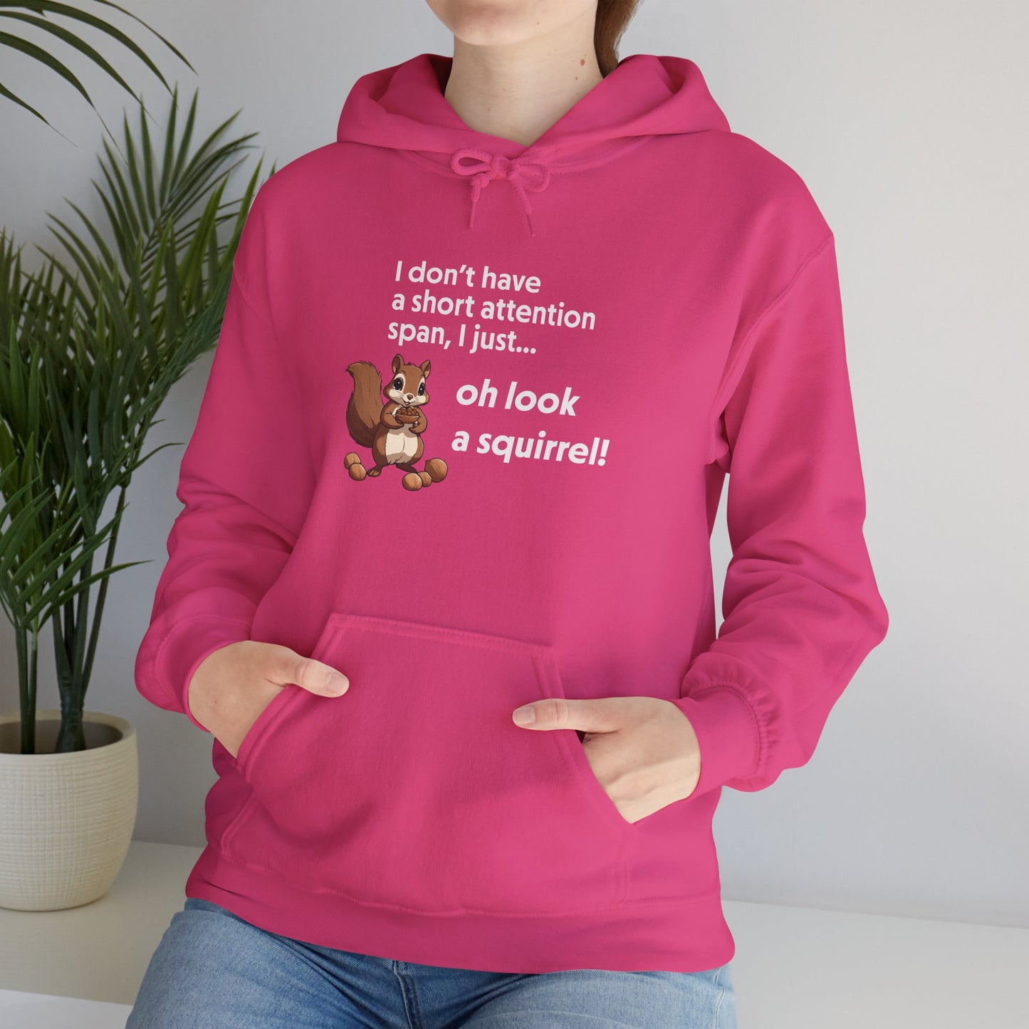 Hoodie I Don’t Have a Short Attention Span – Funny ADHD Hoodie with Squirrel