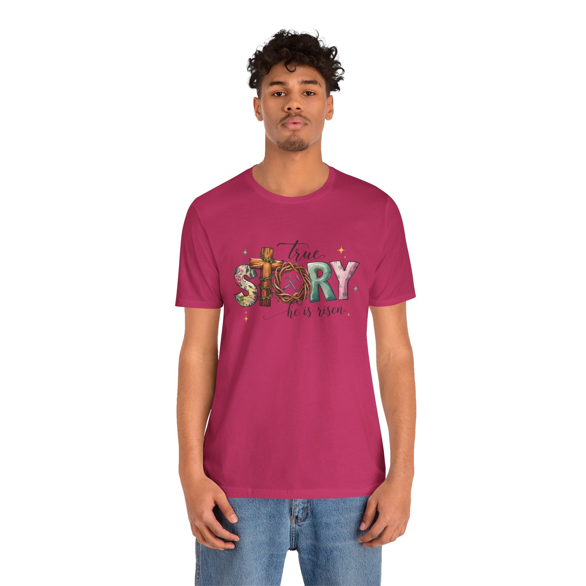 Inspirational Shirts – True Story, He Is Risen Easter Tee