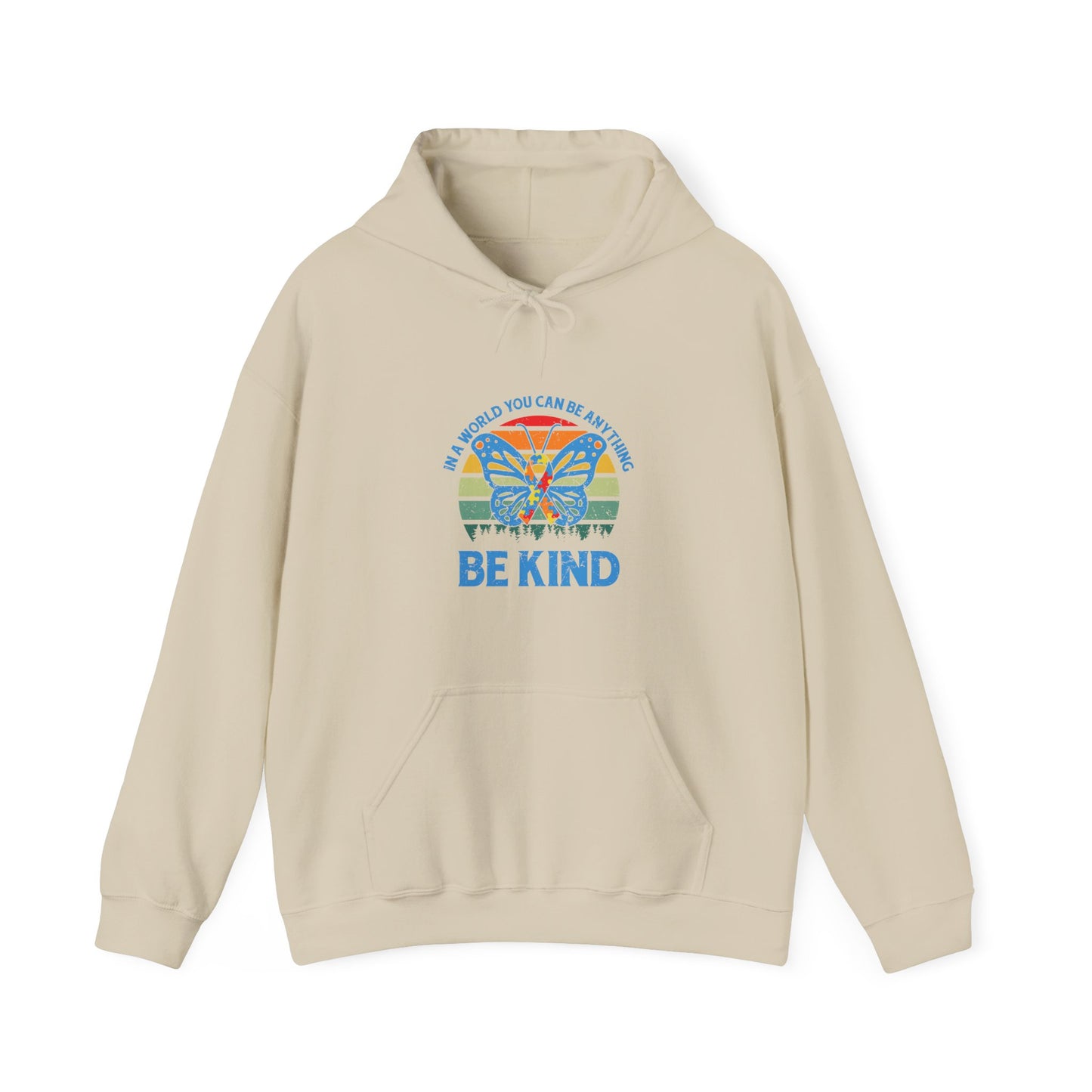Hoodie IN A WORLD YOU CAN BE ANYTHING Hoodie – Be Kind Autism Advocate Hoodie