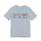 Find Your Strength Tee – Stronger Than the Storm Shirt