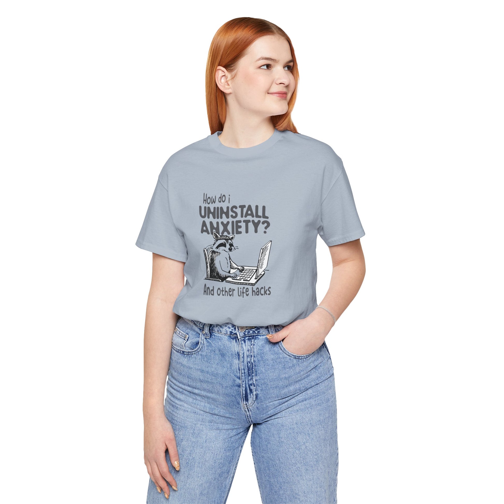 T-Shirt How Do I Uninstall Anxiety Funny Anxiety Shirt — Raccoon Graphic Tee