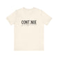 Natural Continue, Your Story Is Not Over – Suicide Prevention T Shirt