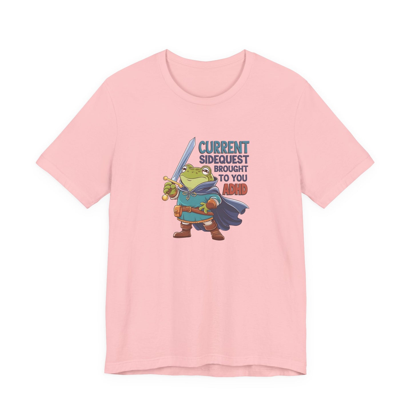 T-Shirt CURRENT SIDEQUEST BROUGHT TO YOU BY ADHD - ADHD T Shirt Funny