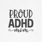 T-Shirt PROUD ADHD Mom – Affirmative ADHD T-Shirt for Women