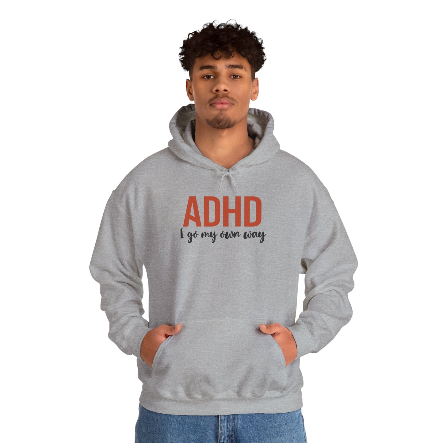Hoodie ADHD I Go My Own Way Hoodie – Bold ADHD Awareness Hoodie