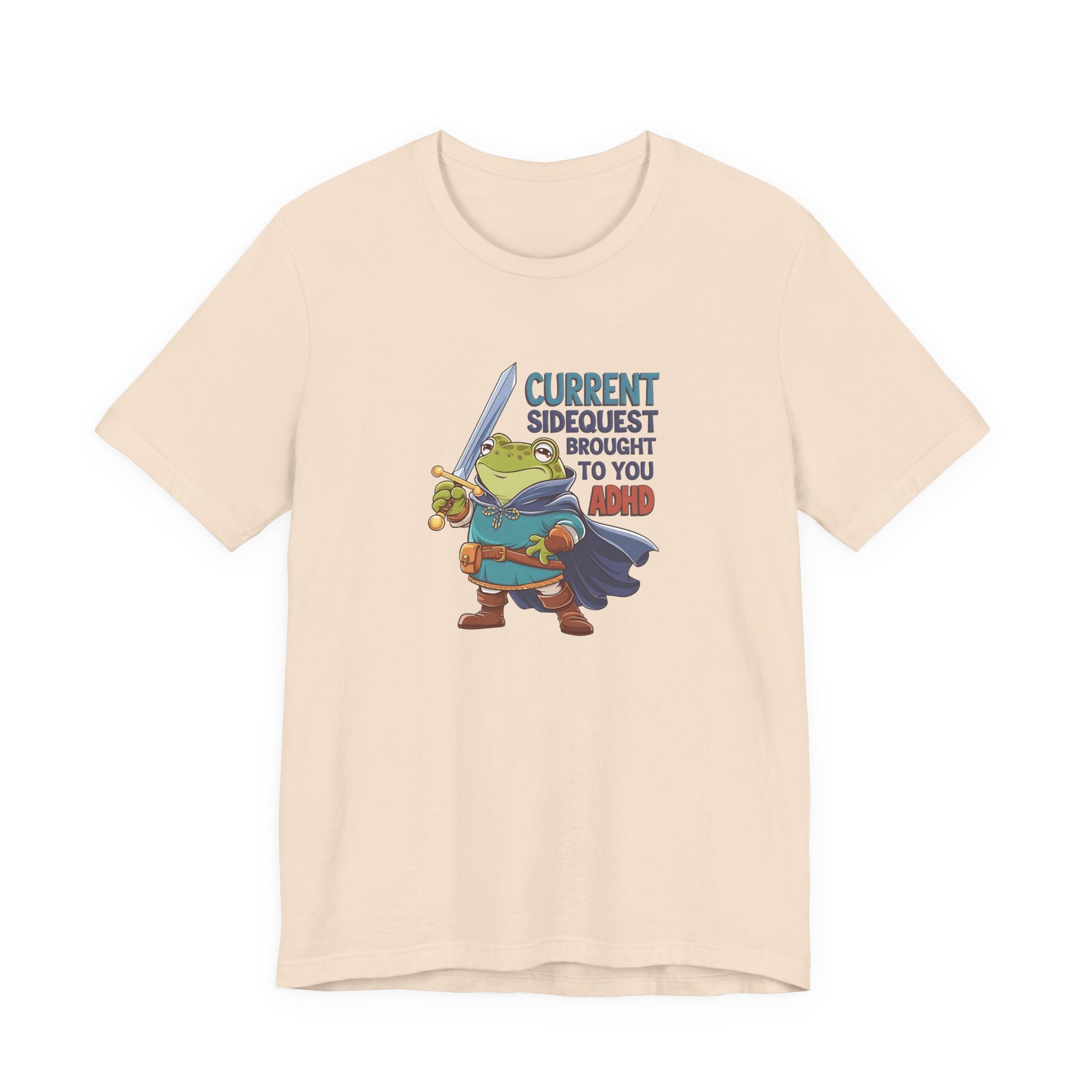 T-Shirt CURRENT SIDEQUEST BROUGHT TO YOU BY ADHD - ADHD T Shirt Funny