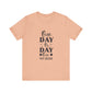 Heather Peach One Day or Day One – Believe and Achieve Shirt for Women