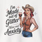 Sweatshirt I'm Made out of Glitter Wine and Anxiety – Anxious Sweatshirt for Women