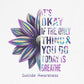 It’s Okay If You Only Breathe Today – white Suicide Awareness Shirts