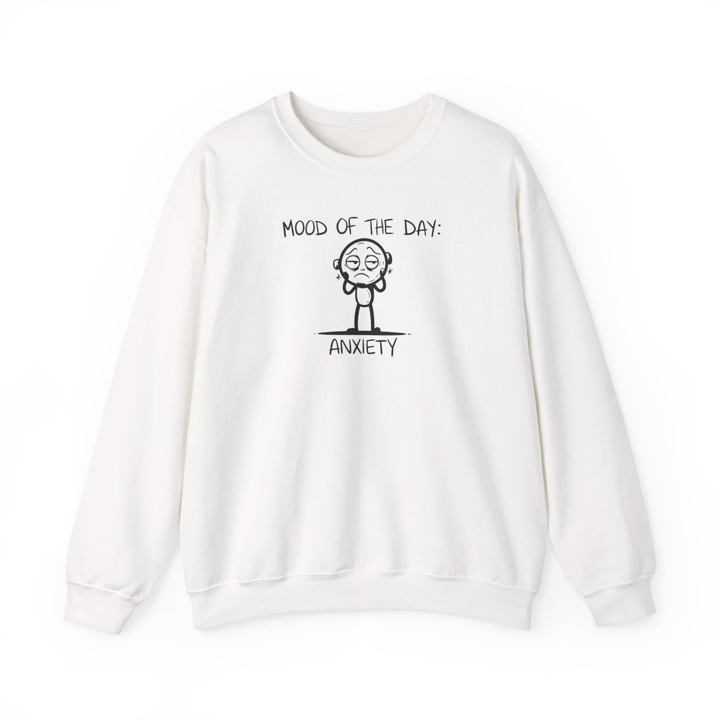 Sweatshirt Mood of the Day Anxiety - Honest Mental Health Sweatshirt for Women
