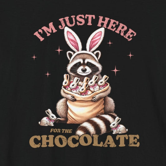 T-Shirt Funny Easter Shirt – I'm Just Here for the Chocolate Tee