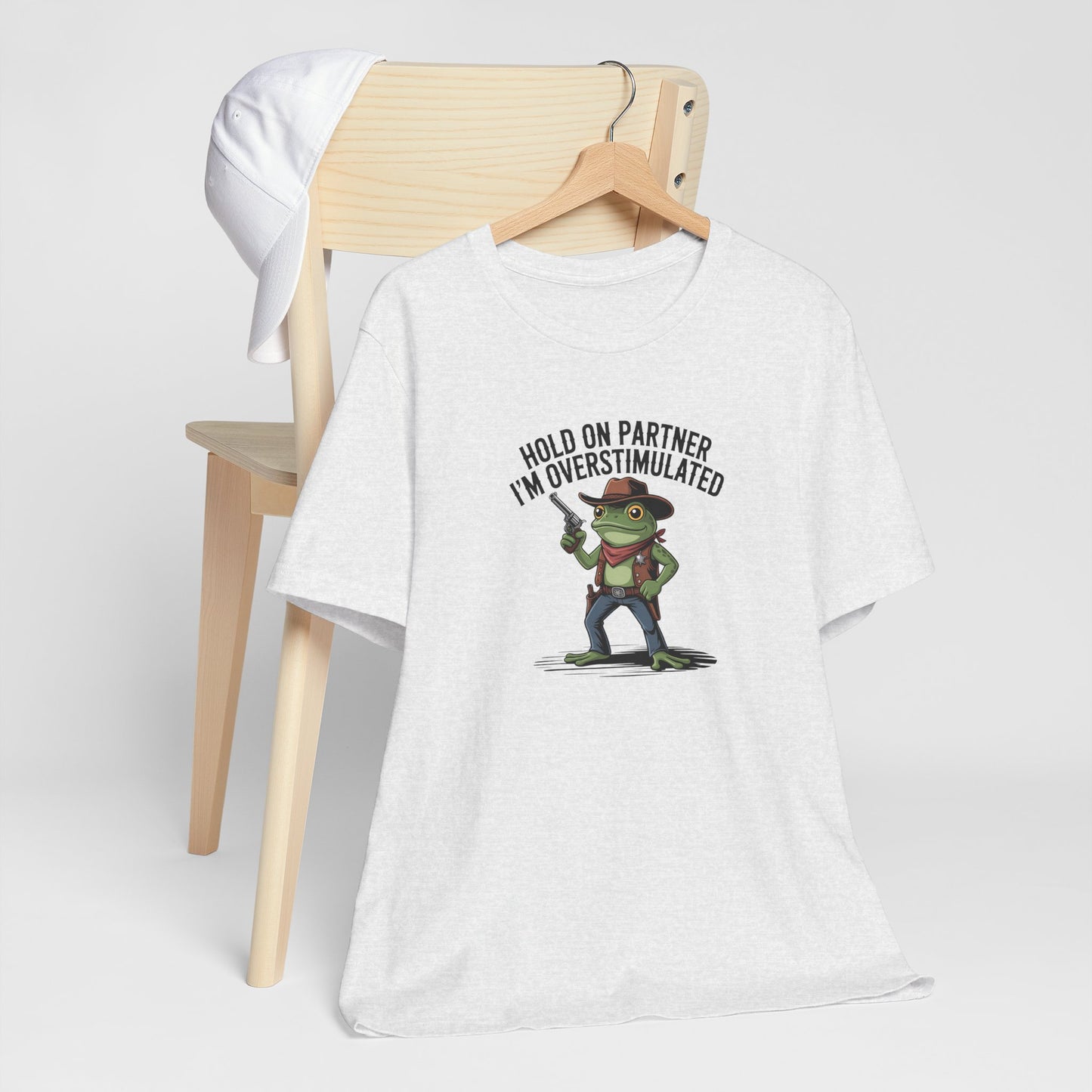 T-Shirt HOLD ON PARTNER I'M OVERSTIMULATED – Funny ADHD T-shirt
