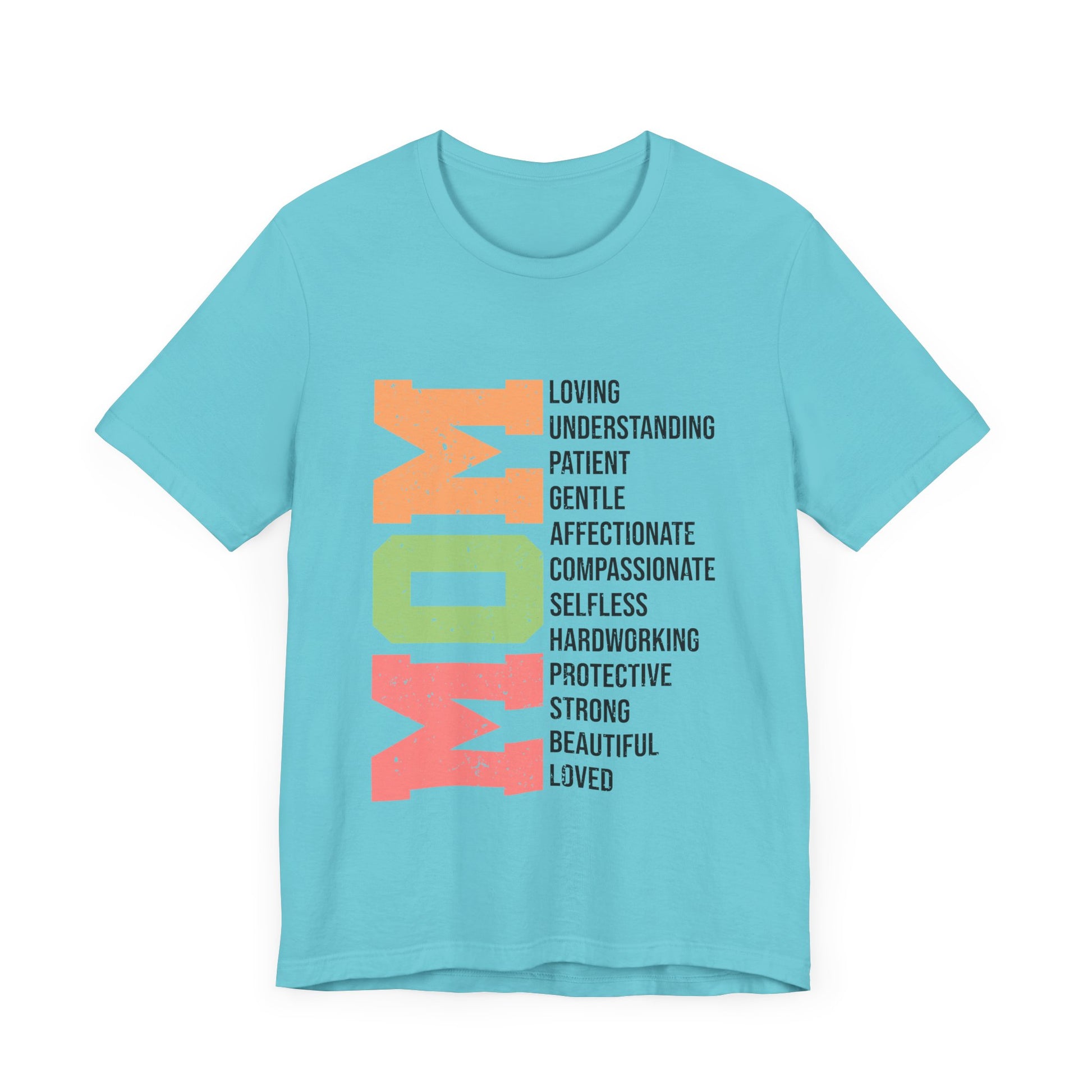 Empowering Mom T-Shirt – Beautiful, Strong, Loved MOM
